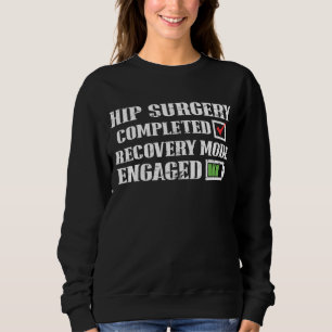 Återställningen för höftutbyteskirurgi får v t shirt