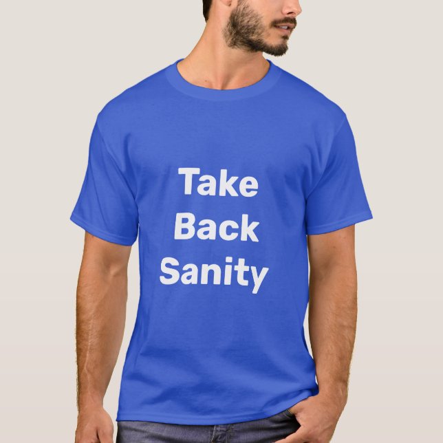 Återta förnuftet t shirt (Framsida)