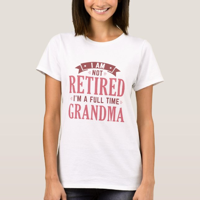 Återtrött Fullt Grandma T Shirt (Framsida)