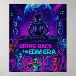 Återuppliva EDM-eran - Cosmic DJ Alien Party Poster