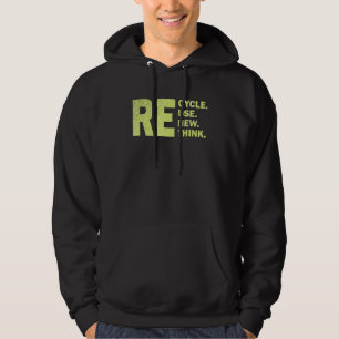 Återvinna Återanvänd Förnya Ompröva Kris Miljö A Hoodie