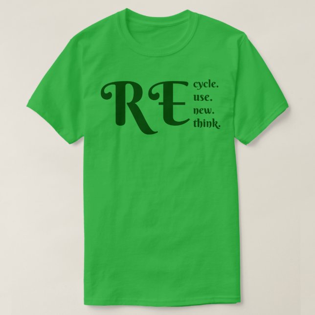 Återvinna Återanvänd förnyelse av omprövning 1 T Shirt (Design framsida)
