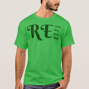 Återvinna Återanvänd förnyelse av omprövning 1 T Shirt