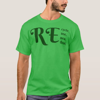 Återvinna Återanvänd förnyelse av omprövning 1 T Shirt