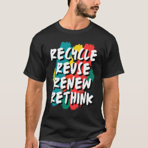 Återvinna Återanvänd förnyelse av omprövning T Shirt