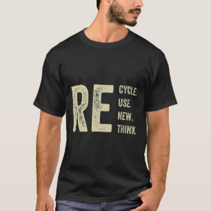 Återvinna Återanvända Förnyelse av omprövning av k T Shirt