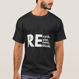 Återvinna Återanvända Förnyelse reflexionsåtgärd E T Shirt