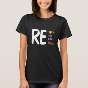 Återvinna, återanvändning, förnyelse, omprövning, t shirt