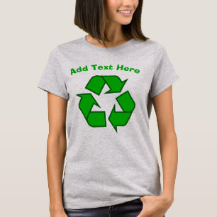 Återvinna: Lägg till text, T-skifta T Shirt