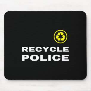Återvinna Police Funny Recycling Slogan Say Quote Musmatta