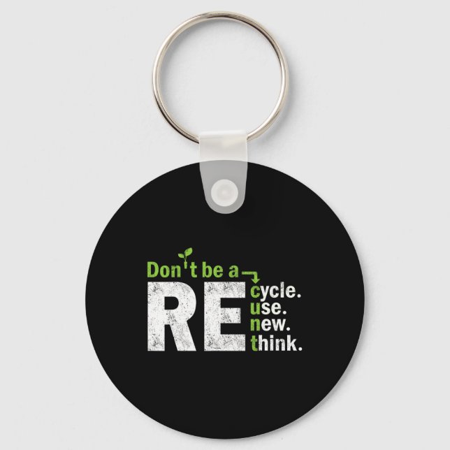 Återvinna Reuse Renew ReThink Crisis Activism Eart Nyckelring (Framsida)