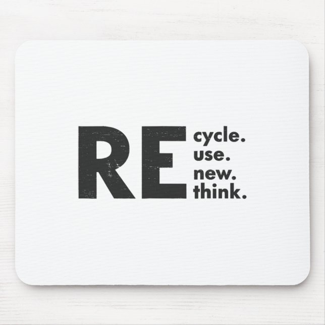 Återvinna Reuse Renew ReThink Earth Day Environmen Musmatta (Framsidan)