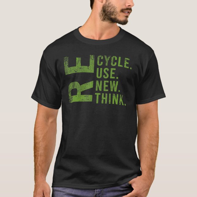 Återvinna Reuse Renew ReThink Earth Day Environmen T Shirt (Framsida)