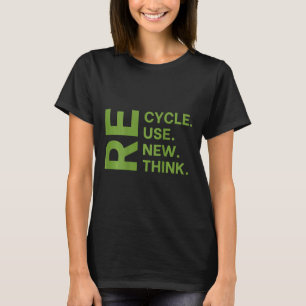 Återvinna Reuse Renew ReThink Earth Day Environmen T Shirt