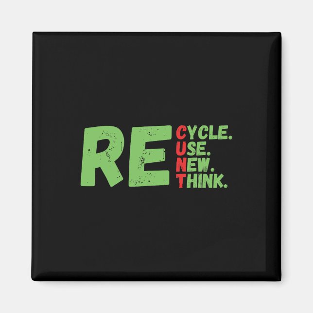 Återvinna Reuse Renew ReThink Earth Day Funny Acti Magnet (Framsidan)