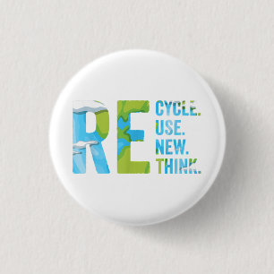 Återvinna Reuse Renew ReThink For the Earth's Day  Knapp