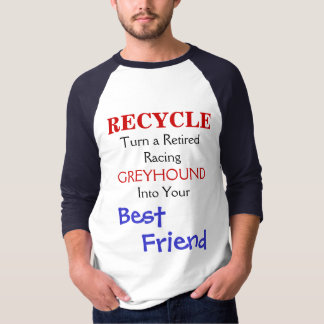 ÅTERVINNAN vänder en RetiredRacing, VINTHUND, in Tee Shirt