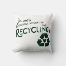 Återvinning av min Ex Kudde