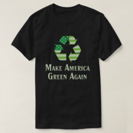 Återvinningsymbolet gör Amerika grönt igen T Shirt