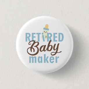 Återvunnet Baby Maker Funny Vasectomi Modern Cute Knapp