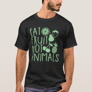 Ätfrukter, inte djur, vegaartärt, animaliskt mjöl t shirt