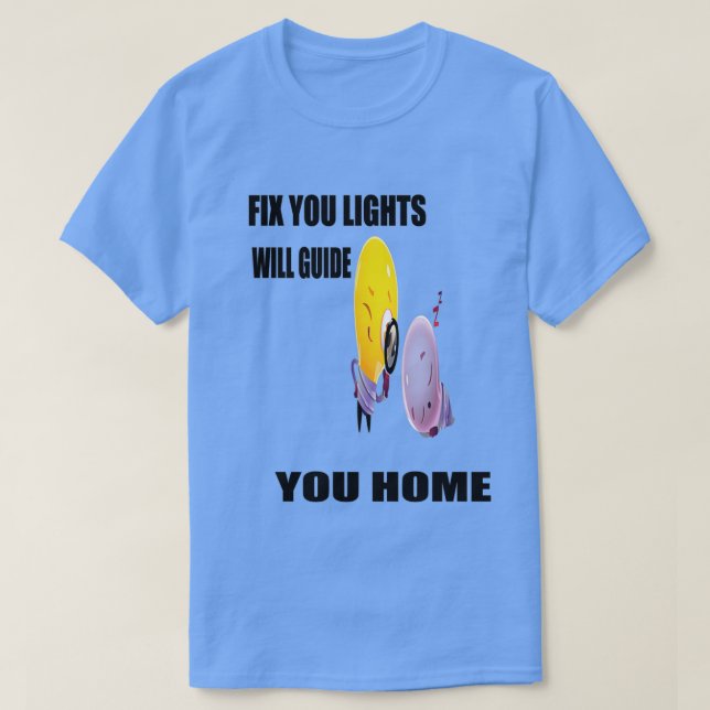 Åtgärda att Ljuset kommer att vägleda dig som hema T Shirt (Design framsida)
