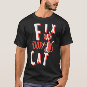 Åtgärda dina katt-, kap. sarkastisk Manar-kvinnor T Shirt