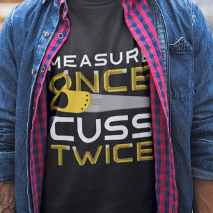 Åtgärda Gång Cuss Twice T Shirt