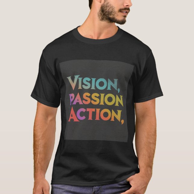 Åtgärden Vision passion T Shirt (Framsida)
