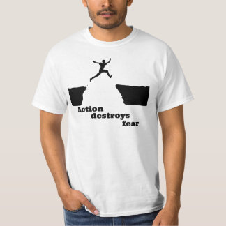 "Åtgärder förstör rädsla" t-shirt