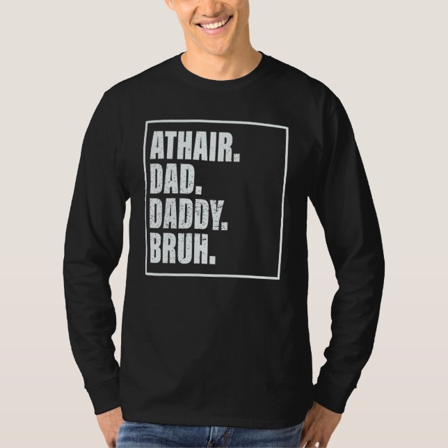 Athair Dad Daddy Bruh Father's Day Family T Shirt (Framsida)