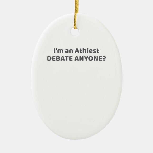 Atheist Pride Gift, jag är ateist - debattera vem  Julgransprydnad Keramik (Framsidan)