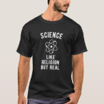 ATHEIST Science - som Religion men verklig T Shirt<br><div class="desc">ATHEIST Science - som Religion men verklig</div>