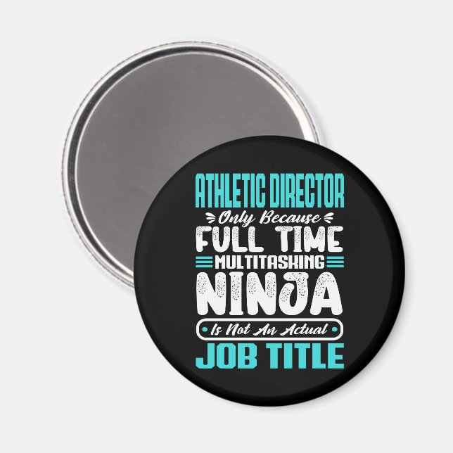 Athletic Director Multitasker Teacher Coach Skill Magnet (Front/Back)