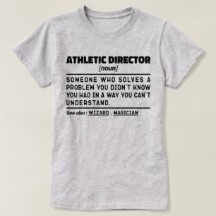 Athletic Director Noun Definition Sport Coola Mamm T Shirt