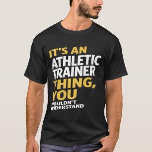 Athletic Trainer T Shirt
