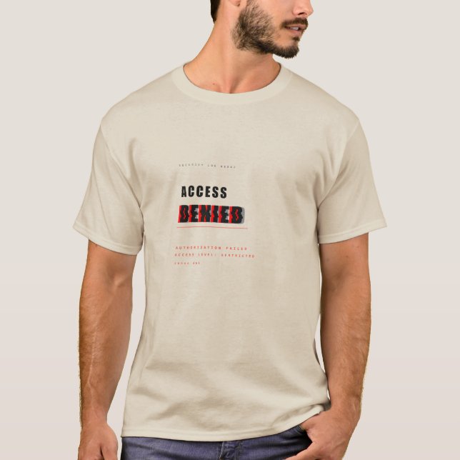 Åtkomst Nekad Rolig Tech Typografi Design T Shirt (Framsida)