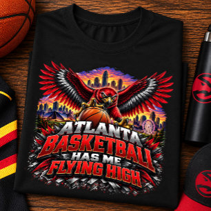 Atlanta Basket får mig att flyga högt Hawk Fan T Shirt
