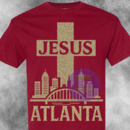 Atlanta - Christian T Shirt