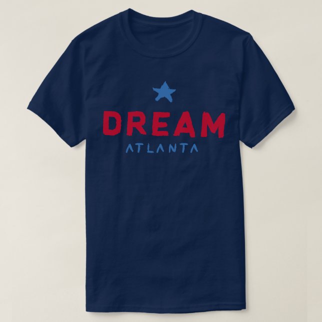 Atlanta Dreaaaam 1 T Shirt (Design framsida)