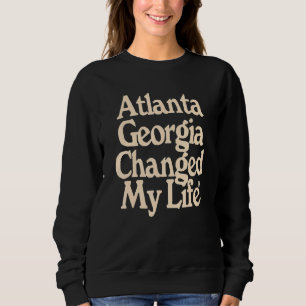 Atlanta Georgia ändrade mitt liv T Shirt