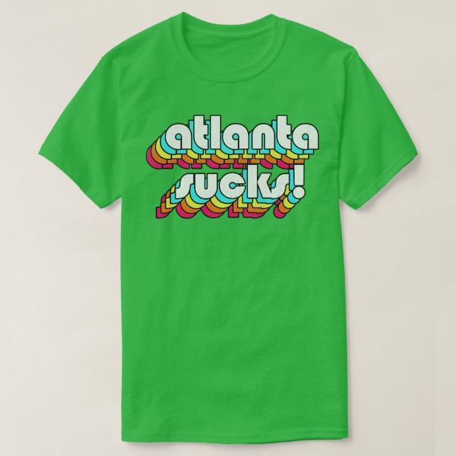 Atlanta Sucks Funny Atlanta GA Design T Shirt (Design framsida)