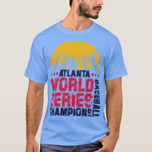 Atlanta World Baseball Champions T Shirt