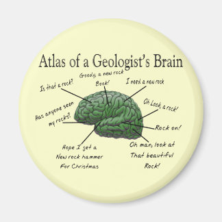 Atlas of a Geologist's Brain Funny Gifts Magnet