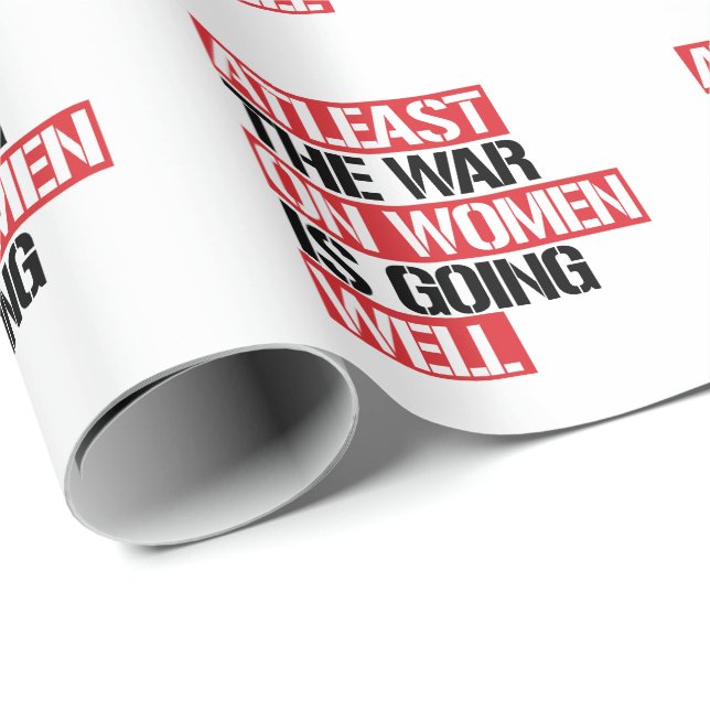Åtminstone går Krig om kvinnor bra Presentpapper (Rullad Hörn)