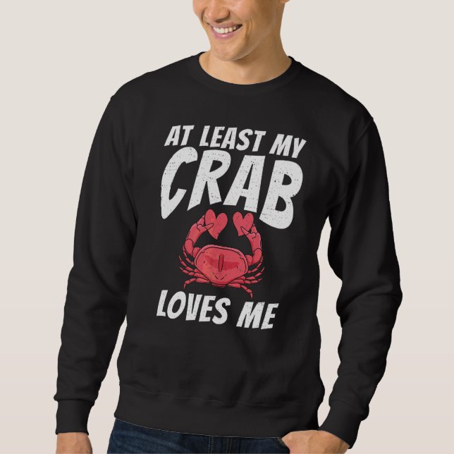 Åtminstone min Crab Kärlek Me Crab Owner Lång Ärmad Tröja (Framsida)