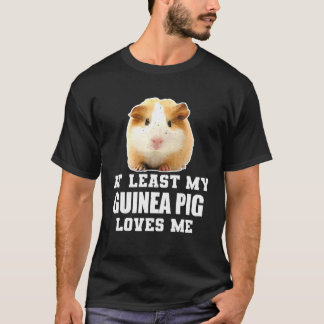 Åtminstone min Guinea Gris Kärlek Me Guinea Gris T Shirt