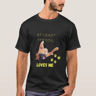 Åtminstone min Hund Me Boxer Hund Boxer Hundar T Shirt