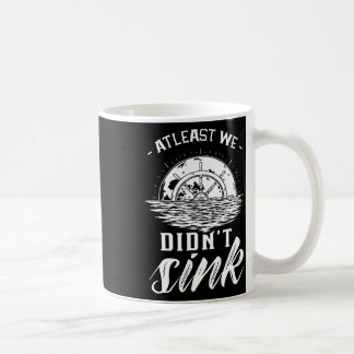 Åtminstone sänkte vi inte kapten skeppare båt kaffemugg