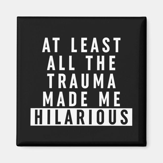 Åtminstone Superskojet Trauma gjorde mig Magnet (Framsidan)